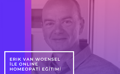 Erik van Woensel ile Online Homeopati eğitimi : 10 Nisan 2020